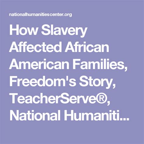 how slavery affected african american families freedom s story