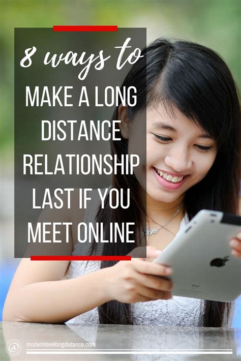 8 ways to make a long distance relationship last if you meet online