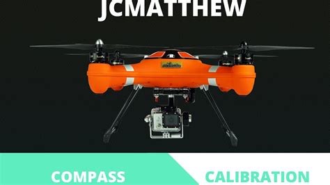 jcm splash drone compass calibration youtube
