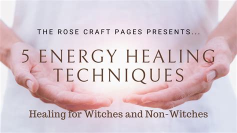 energy healing techniques  rose craft