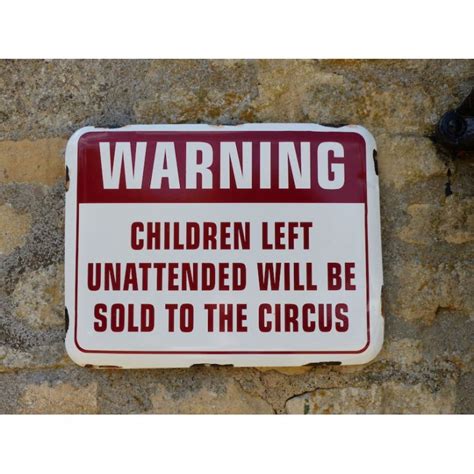 warning sign children left unattended   sold