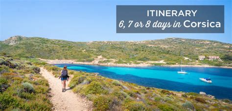 days  corsica epic    days itinerary  time visit