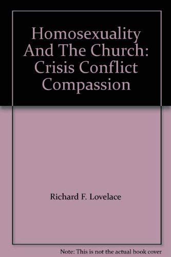 Homosexuality And The Church Lovelace Richard L 9780720804386