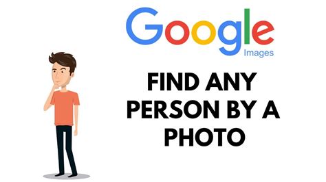 find  person    photo google images youtube