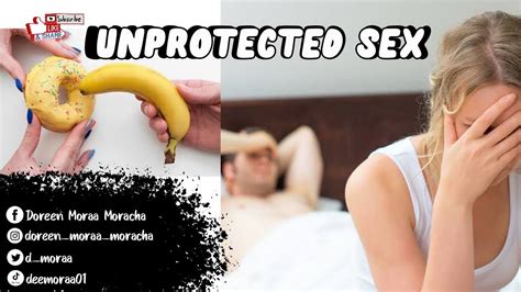 I Had Unprotected Sex What Should I Do Youtube