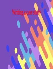 writing  case studypptx writing  case study definition  term