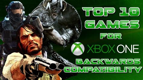 Top 10 Most Voted Games For Xbox One Backwards