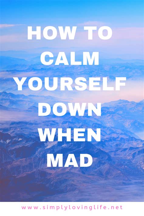 how to calm yourself down when mad feeling stuck calm calm down