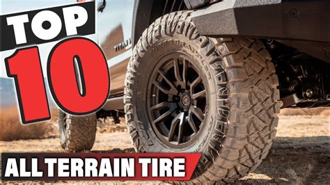 Best All Terrain Tire In 2024 Top 10 All Terrain Tires Review Youtube