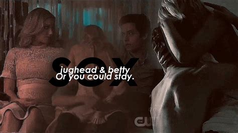 Jughead And Betty Or You Could Stay [sex 2x12] Youtube