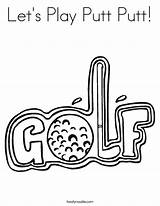 Golf Coloring Putt Play Golfer Cart Let 77kb Lets Twistynoodle sketch template