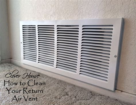 clover house   clean  return air vent