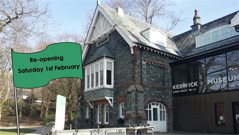 reopening  keswick museum keswick museum