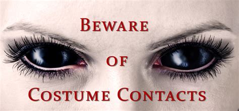 beware  costume contacts discovery eye foundation