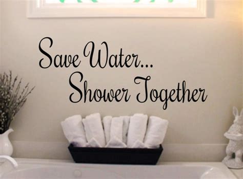 Save Water Shower Together Wall Quote Wall Decal Wall Decal