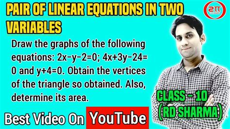 Draw The Graphs Of The Following Equations 2x Y 2 0 4x 3y 24 0 Y 4 0