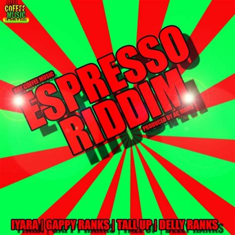espresso riddim dancehall riddim 2011