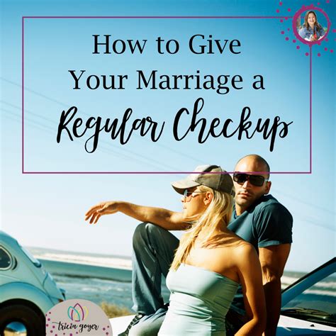 how to give your marriage a regular checkup practical tips