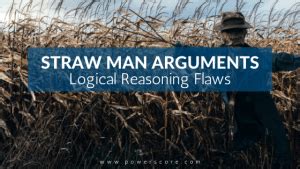 straw man arguments logical reasoning flaws powerscore