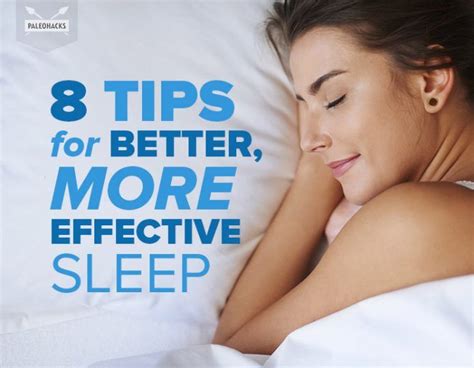 8 Tips For Better More Effective Sleep Paleohacks Blog