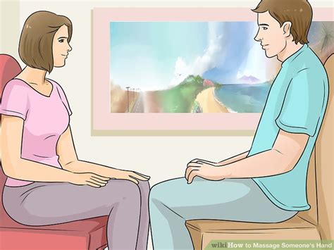 How To Massage Someone S Hand With Pictures Wikihow