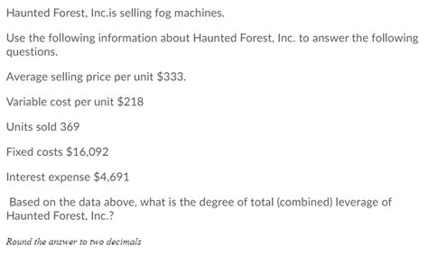 solved haunted forest incis selling fog machines   cheggcom