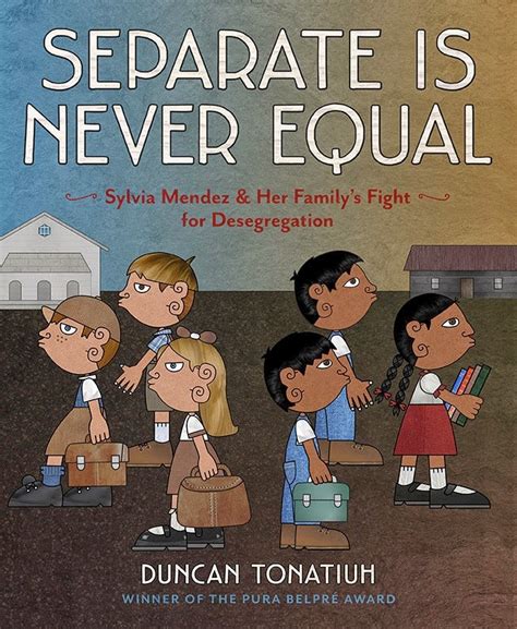 great kid books separate   equal sylvia mendez   familys fight  desegregation
