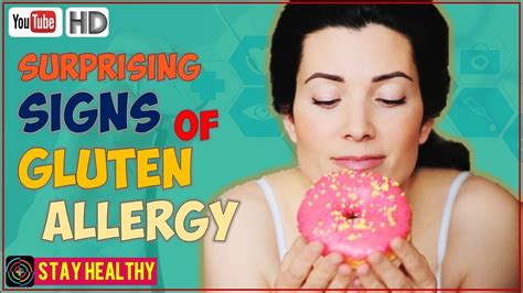 surprising symptoms   gluten allergy youtube