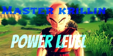 dragonball xenoverse master krillin power level youtube