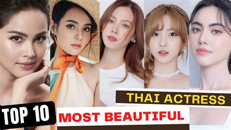Top 10 Most Beautiful Thai Actresses In The World 201