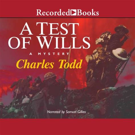 A Test Of Wills By Charles Todd Audiobook