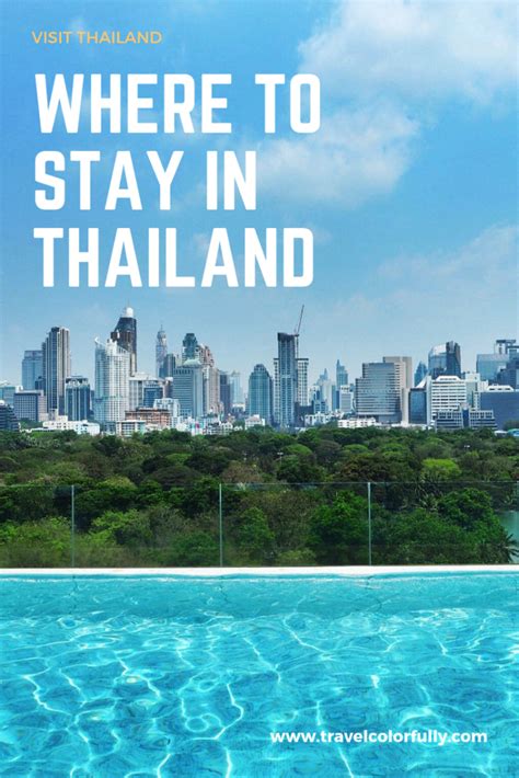 stay  thailand travelcolorfully
