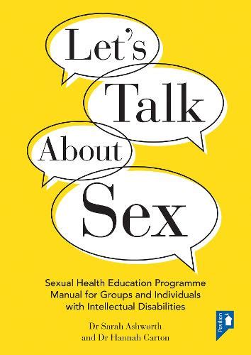 Let S Talk About Sex By Dr Hannah Carton Dr Sarah Ashworth Waterstones