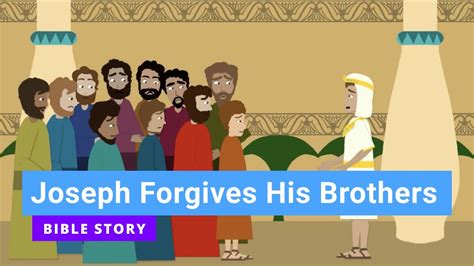 bible story joseph forgives  brothers kindergarten year