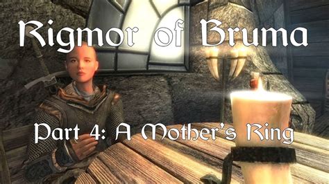 skyrim se rigmor  bruma part   mothers ring continued youtube