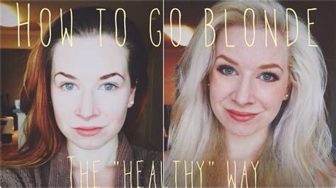 How To Go Blonde The Healthy Way Youtube