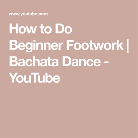 how to do beginner footwork bachata dance youtube