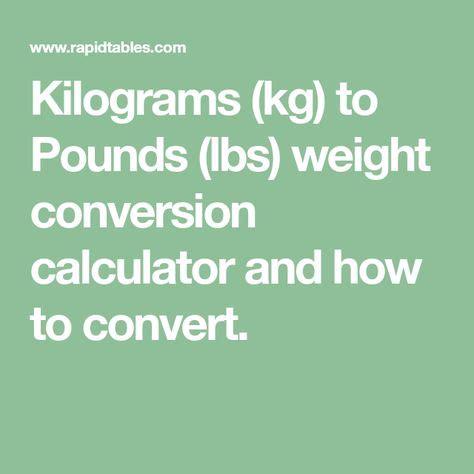 kilograms kg  pounds lbs weight conversion calculator    convert weight