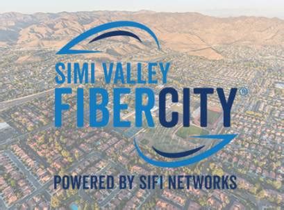 simi valleys  gig enabled fiber network  underway sifi