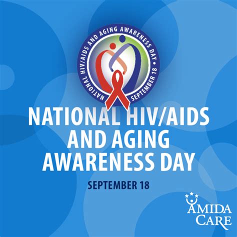 national hiv aids and aging awareness day living longer and better
