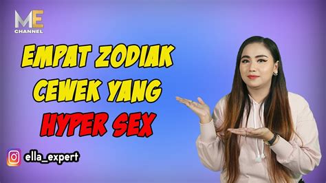 4 Zodiak Cewek Yang Hyper Sex Youtube