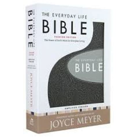 The Everyday Life Bible Amplified Version Commentary By Joyce Meyer
