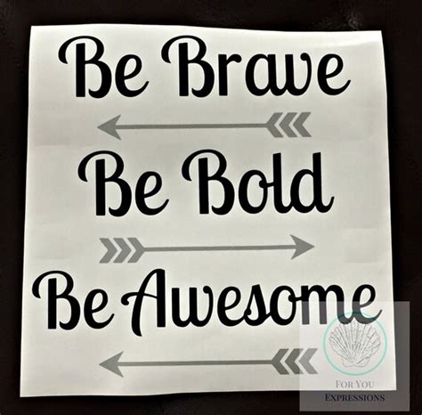 Items Similar To Be Brave Be Bold Be Awesome 2 Colors Inspirational