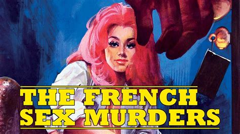 French Sex Murders The Movie Store