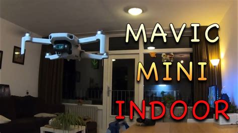dji mavic mini indoor flight test youtube