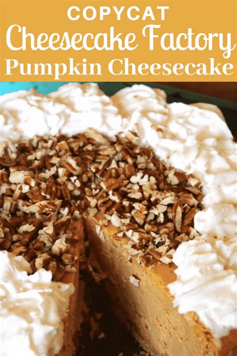 cheesecake factory pumpkin cheesecake copycat recipe
