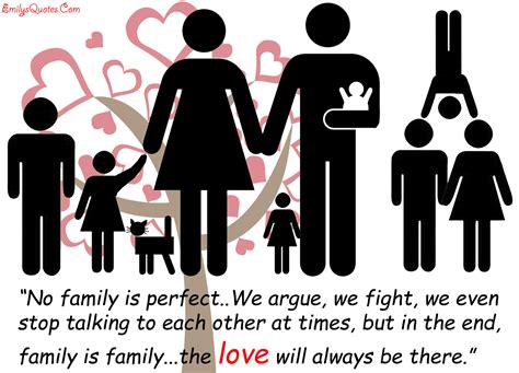 family  perfectwe argue  fight   stop talking