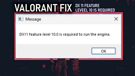 valorant fix dx feature level   required  run  engine  windows  youtube