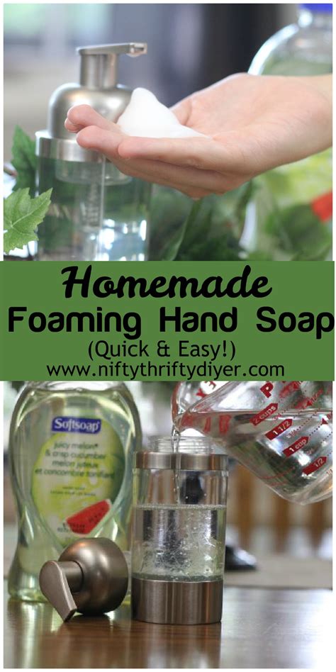 homemade foaming hand soap nifty thrifty diyer