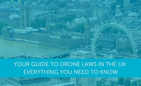 uk drone regulations guide      fly